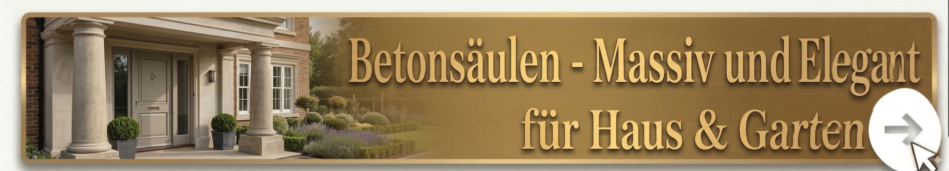 Betonsäulen - Gold Button
